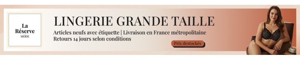 Lingerie Grande Taille